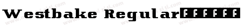 Westbake Regular字体转换